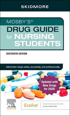 Mosby's Drug Guide for Nursing Students with 2026 Update by Skidmore-Roth, Linda