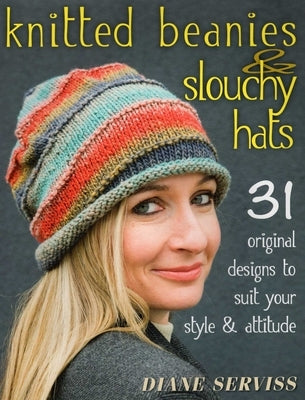 Knitted Beanies & Slouchy Hats by Serviss, Diane