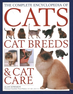 Comp Enc of Cats, Cat Breeds & Cat Care by Edwards, Alan