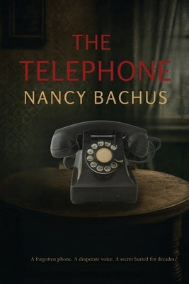 The Telephone by Bachus, Nancy