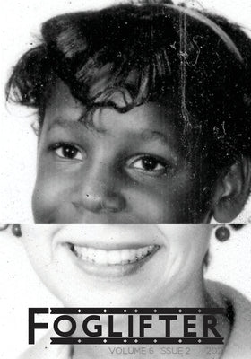 Foglifter Volume 6 Issue 2 by Flynn-Goodlett, Luiza