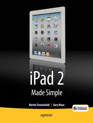 iPad 2 Made Simple by Trautschold, Martin