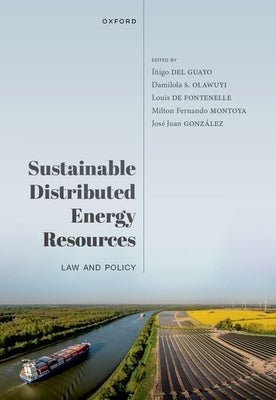 Sustainable Distributed Energy Resources: Law and Policy by del Guayo, Íñigo