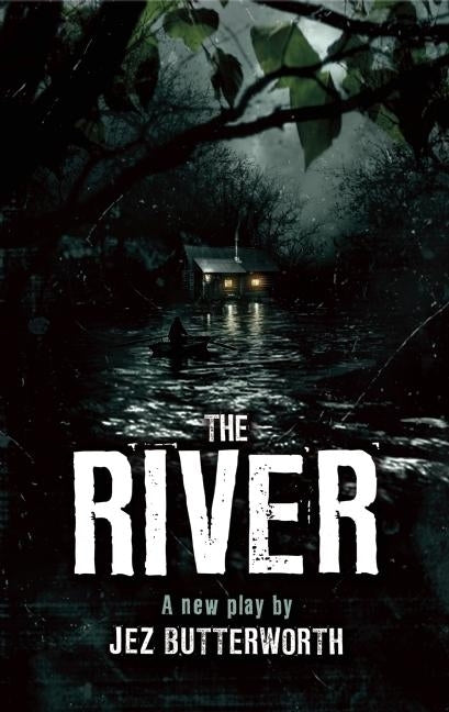 The River by Butterworth, Jez