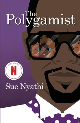 The Polygamist by Nyathi, Sue