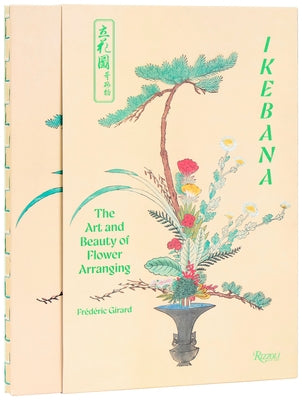 Ikebana: The Art and Beauty of Flower Arranging by Girard, Frédéric