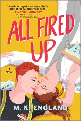 All Fired Up by England, M. K.