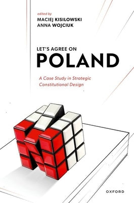 Let's Agree on Poland by Kisilowski, Maciej
