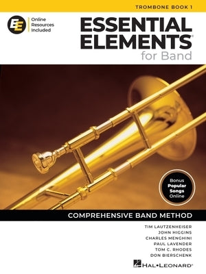 Essential Elements for Band Trombone Book 1 with Eei Online Resources Trombone Method Songbook and Sheet Music with 250+ Video Lessons and Updated Rep by Lautzenheiser, Tim