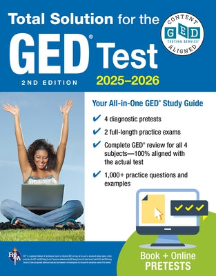 GED Total Solution, for the 2025-2026 GED Test: Certified GED Aligned Prep by Callihan, Laurie