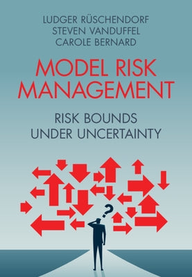 Model Risk Management: Risk Bounds Under Uncertainty by Rüschendorf, Ludger