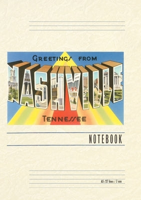 Vintage Lined Notebook Greetings from Nashville, Tennessee by Found Image Press