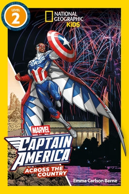 Marvel's Captain America Across the Country (National Geographic Kids Readers, Level 2) by Berne, Emma
