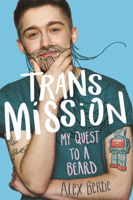 Trans Mission by Bertie, Alex