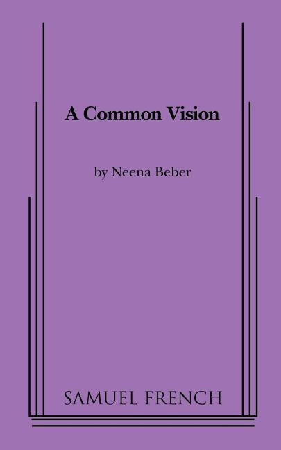 Common Vision by Beber, Neena