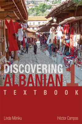 Discovering Albanian I Textbook by Mëniku, Linda