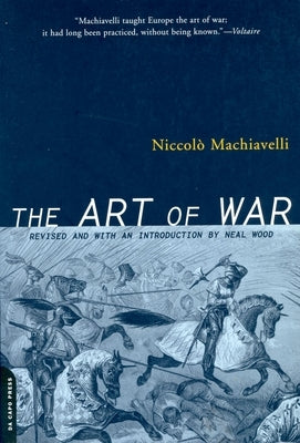 The Art of War by Machiavelli, Niccolò