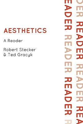 Aesthetics Today: A Reader by Stecker, Robert