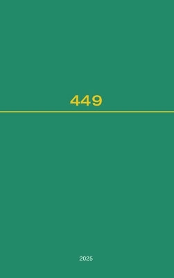 Recueil Des Cours, Collected Courses, Tome 449 by Hague Academy of International Law