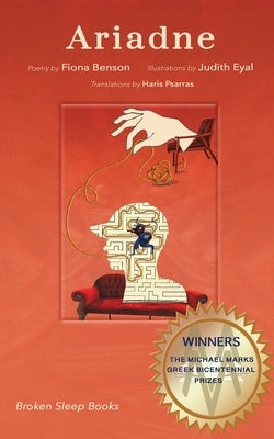 Ariadne: The Michael Marks International Greek Bicentennial Poetry Prizes Pamphlet by Benson, Fiona