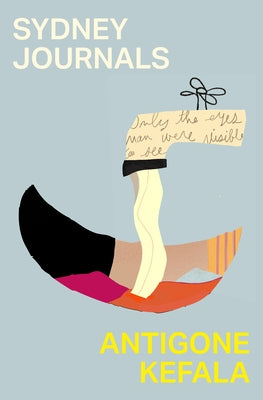 Sydney Journals by Kefala, Antigone