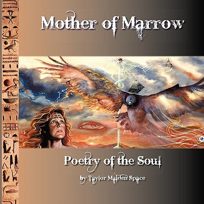 Mother of Marrow by Space, Taylor Maiden