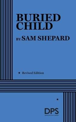 Buried Child by Shepard, Sam