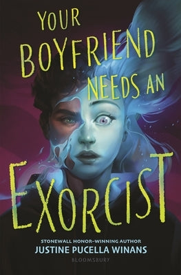 Your Boyfriend Needs an Exorcist by Winans, Justine Pucella