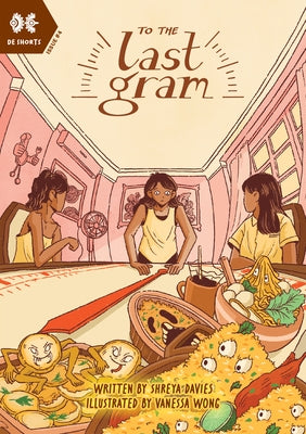 To the Last Gram by Davies, Shreya
