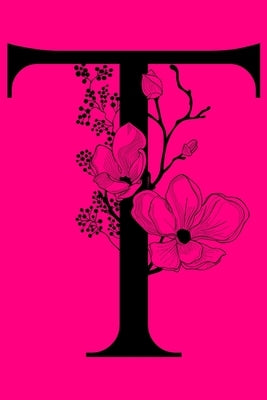 T: Monogram Initial Notebook: Customized Monogrammed Lined Gift Journal by Creations, Joyful