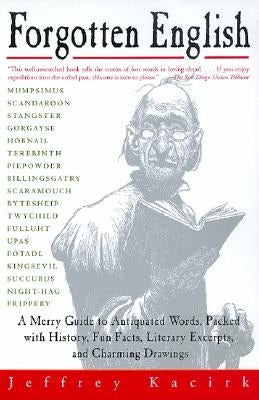 Forgotten English by Kacirk, Jeffrey