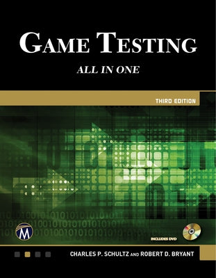 Game Testing: All in One by Schultz, Charles P.