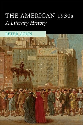 The American 1930s by Conn, Peter