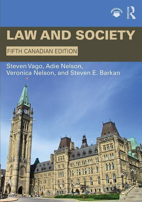 Law and Society: Canadian Edition by Vago, Steven
