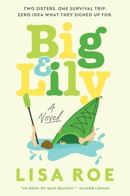Big & Lily by Roe, Lisa