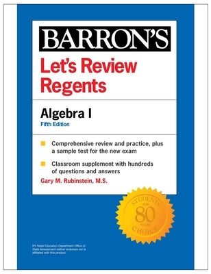 Let's Review Regents: Algebra I, Fifth Edition (Barron's New York Regents) by Rubinstein, Gary M.