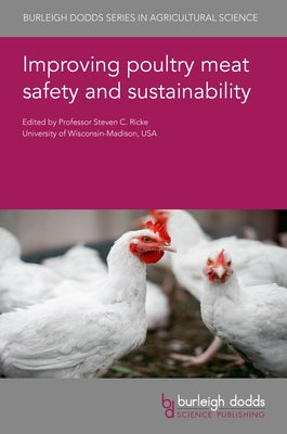 Improving Poultry Meat Safety and Sustainability by