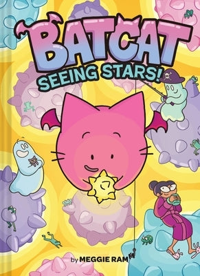 Seeing Stars! (Batcat Book #4): A Graphic Novel Volume 4 by Ramm, Meggie