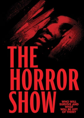 The Horror Show by Niebel, Jessica