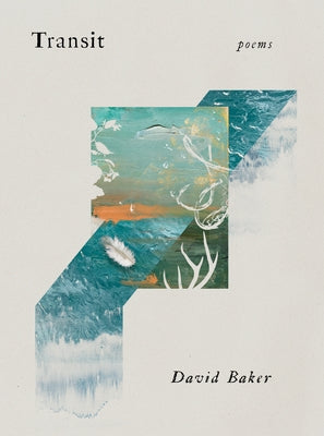 Transit: Poems by Baker, David