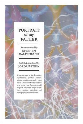 Stephen Kaltenbach: Portrait of My Father by Kaltenbach, Stephen