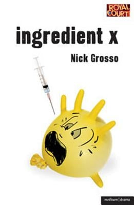 Ingredient X by Grosso, Nick