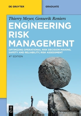 Engineering Risk Management by Meyer Reniers, Thierry Genserik