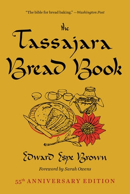 The Tassajara Bread Book by Brown, Edward Espe