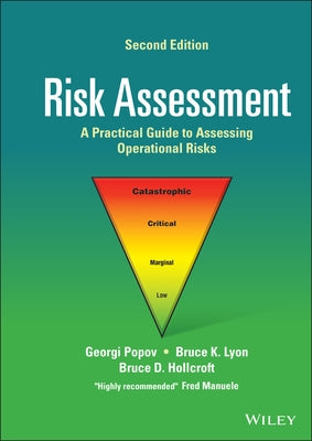 Risk Assessment: A Practical Guide to Assessing Operational Risks by Popov, Georgi
