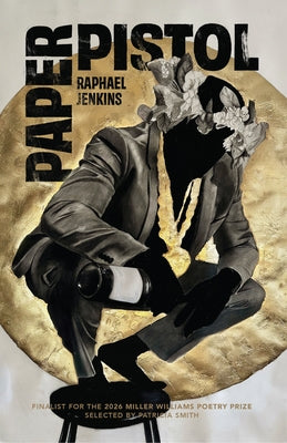 Paper Pistol by Jenkins, Raphael