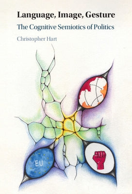 Language, Image, Gesture by Hart, Christopher