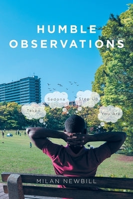 Humble Observations by Newbill, Milan