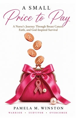 A Small Price to Pay by Winston, Pamela M.