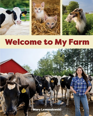 Welcome to My Farm by Lewandowski, Mary